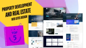 Top 5 Property Development and Real Estate Web Design Templates in 2024