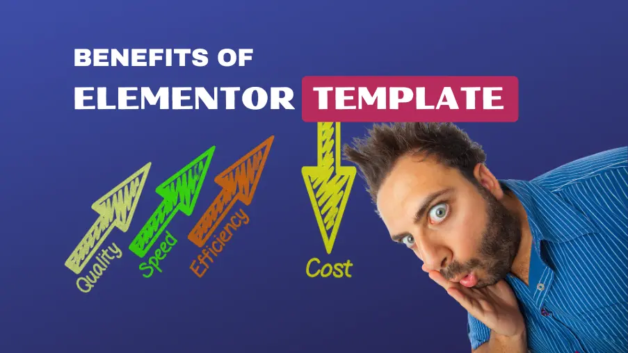 Benefits of Using Elementor Templates for Web Design